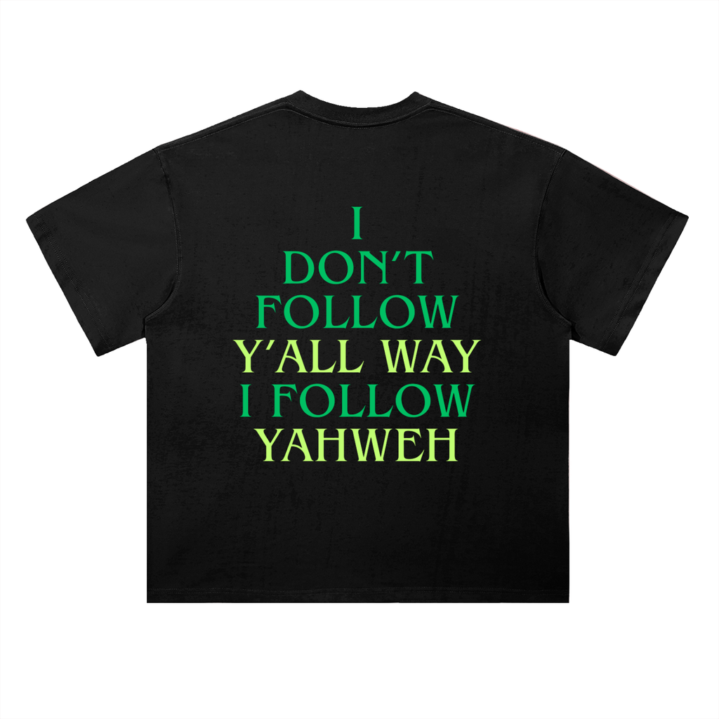 I Don't Follow Y'all Way | Classic Black / Navy / Jungle Green