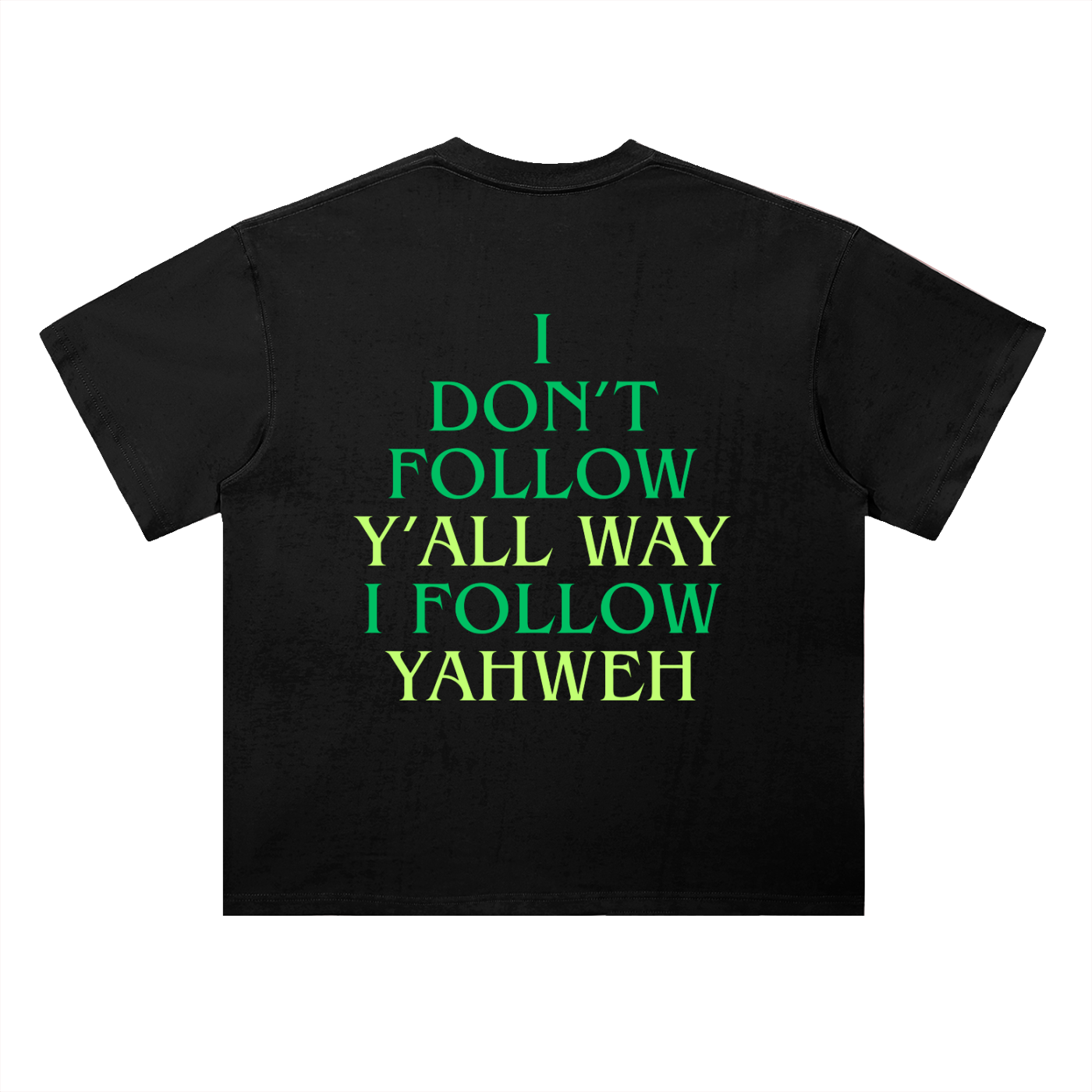 I Don't Follow Y'all Way | Classic Black / Navy / Jungle Green