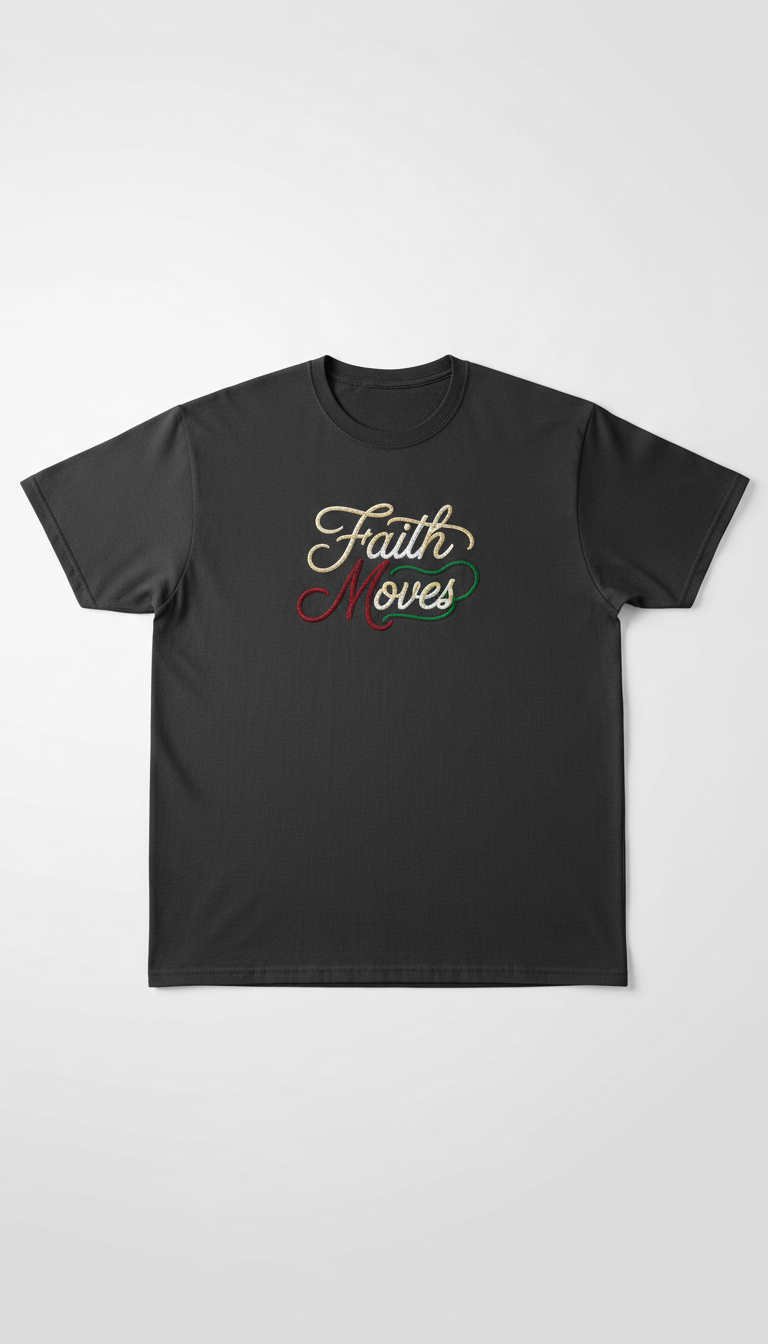 Embroidered Faith Moves Tee